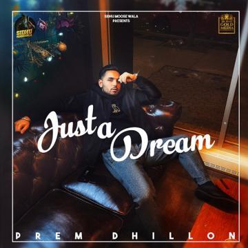 download Just-A-Dream Prem Dhillon mp3